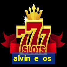 alvin e os esquilos 3 rede canais